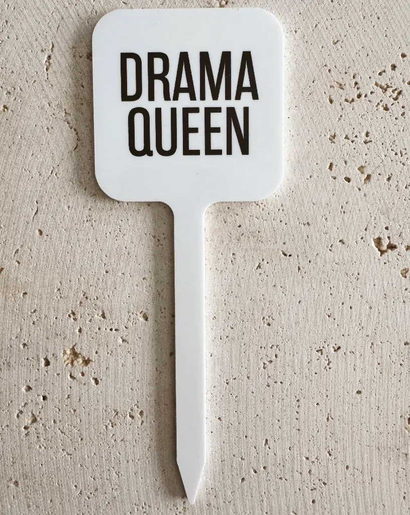 Drama Queen Pflanzenstecker aus Acryl